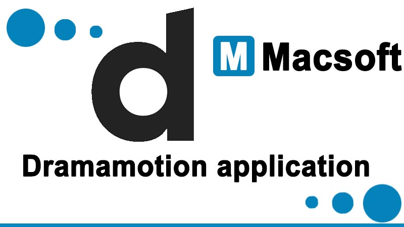 Dramamotion application to watch Arab and foreign films and series latest version 2023