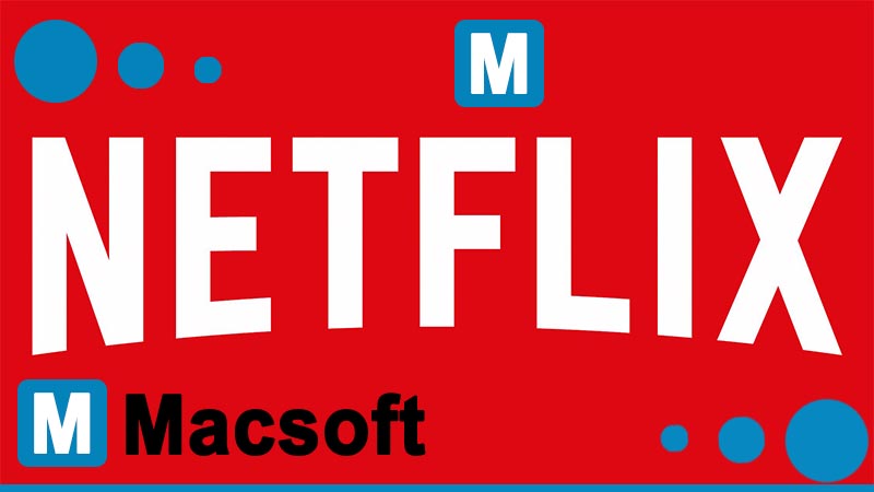 Netflix the free version to watch movies and series 2022