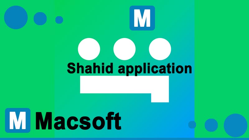Shahid application to watch movies and series for free for life